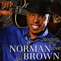Sending my Love, Norman Brown