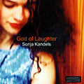 God of laughter, Sonja Kandels