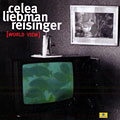 World view, Jean-paul Celea , Dave Liebman , Wolfgang Reisinger