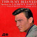 This is my beloved spoken by Laurence Harvey, Laurence Harvey , Herbie Mann