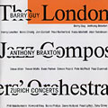 Zurich Concerts,  The London Jazz Composers' Orchestra