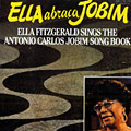 Ella abraça Jobim, Ella Fitzgerald