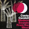 Modern Sounds From the West, Conte Candoli