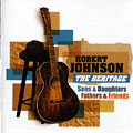 Robert Johnson The Heritage Sons & Daughters Fathers & Friends, Robert Johnson