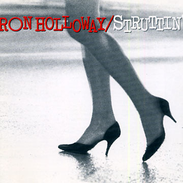 Struttin',Ron Holloway