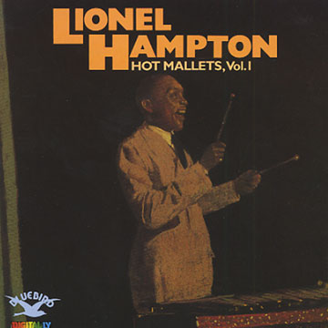 hot mallets,vol.1,Lionel Hampton