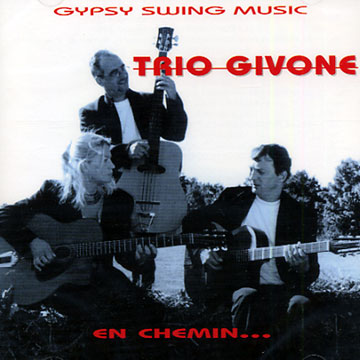 En chemin..., Trio Givone