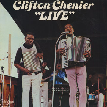 'LIVE',Clifton Chenier