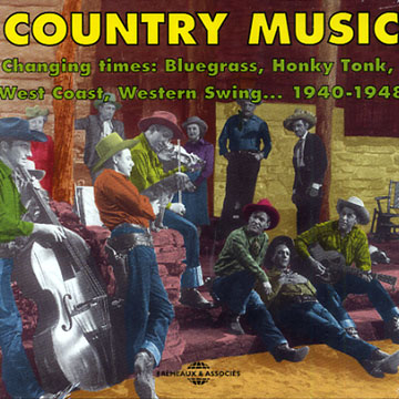 Country Music 1940-1948, ¬ Various Artists