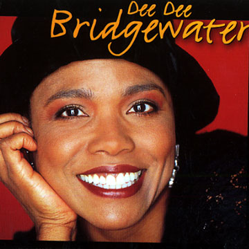 Dee Dee Bridgewater,Dee Dee Bridgewater