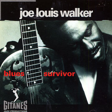 blues survivor,Joe Louis Walker