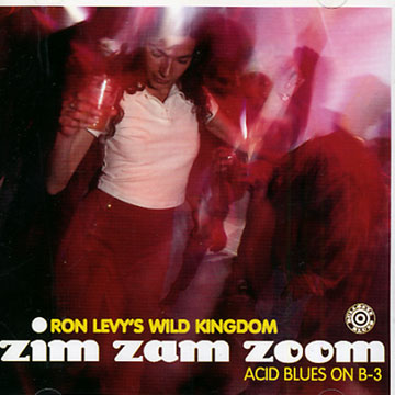 zim zam zoom,Ron Levy