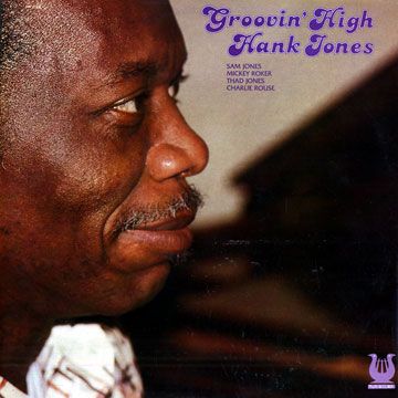 Groovin' High,Hank Jones