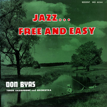 Jazz... Free And Easy,Don Byas