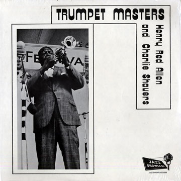 Trumpet masters,Henri Red Allen , Charlie Shavers