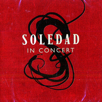 Soledad in concert, Soledad