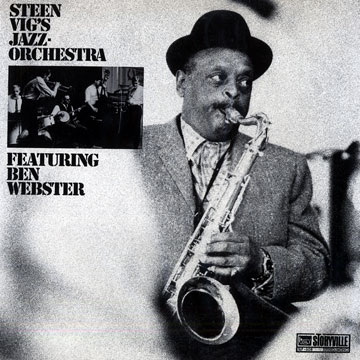 Steen Vig's jazz Orchestra featuring Ben Webster,Steen Vig , Ben Webster