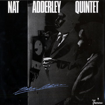 Blue Autumn,Nat Adderley