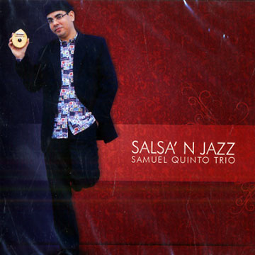 Salsa'n jazz,Samuel Quinto