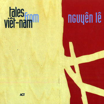 Tales from Vi�t-nam,NGuyen Le