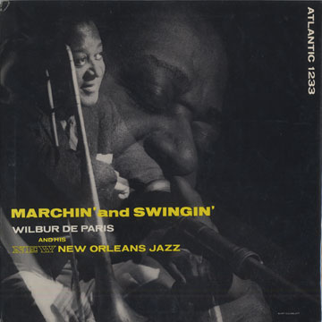 Marchin' and swingin',Wilbur De Paris