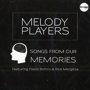 Song for ypur memories, Melody Players