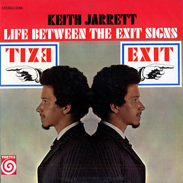 Life between the exit signs,Keith Jarrett