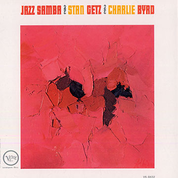 Jazz samba,Charlie Byrd , Stan Getz