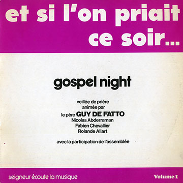 Et si l'on priait ce soir... vol.1,Guy De Fatto