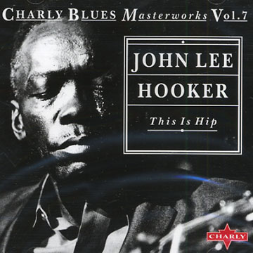 this is hip,John Lee Hooker