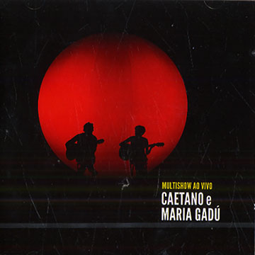 Multishow ao vivo,Maria Gadu , Caetano Veloso