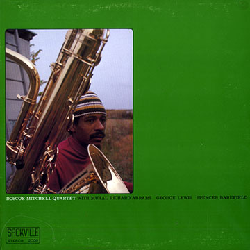 Roscoe Mitchell Quartet,Roscoe Mitchell