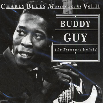 the treasure untold,Buddy Guy