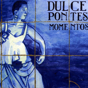 Momentos,Dulce Pontes