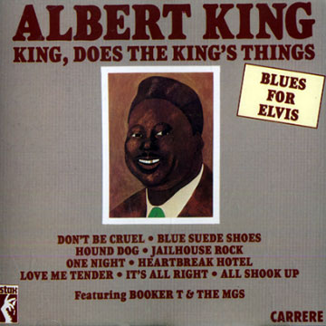 Blues for elvis,Albert King