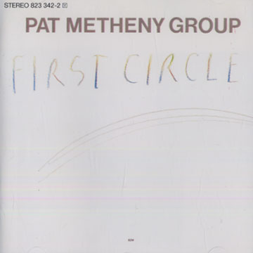 First Circle,Pat Metheny