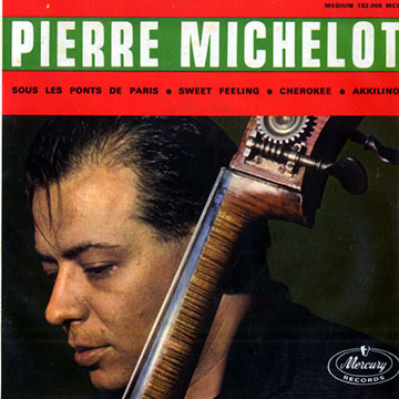 Jazz Makers,Pierre Michelot