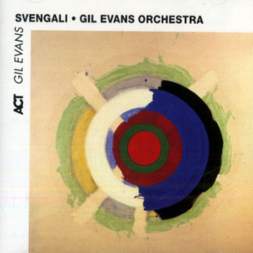 Svengali,Gil Evans