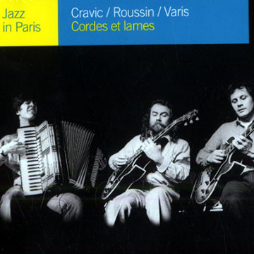 Cordes et lames,Dominique Cravic , Didier Roussin , Francis Varis