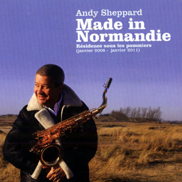 Made in Normandie,Andy Sheppard