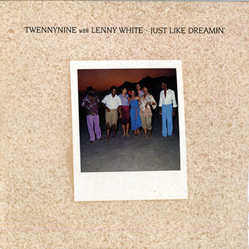 Just like dreamin',Lenny White