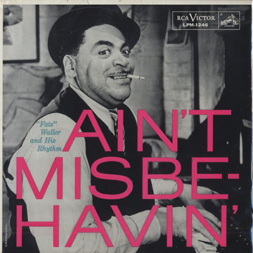 Ain't misbehavin',Fats Waller