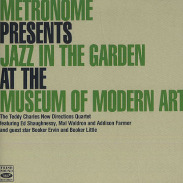 Jazz in the garden at the Museum of Modern Art,Teddy Charles