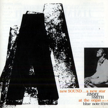 A new sound....A new star....,Jimmy Smith