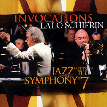 Invocations: Jazz meets the Symphony °7,Lalo Schifrin