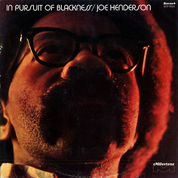 In pursuit of blackness,Joe Henderson