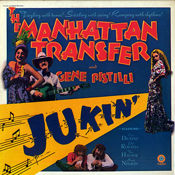 Jukin', The Manhattan Transfer