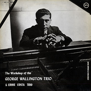 The workshop of the George Wallington trio,George Wallington