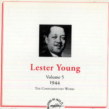 Lester Young 1944/ vol.5,Lester Young