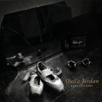 Body and soul,Sheila Jordan